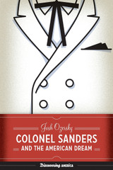 Colonel Sanders and the American Dream