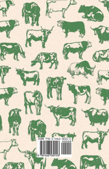 Beef Cattle Management - With Information on Selection, Care, Breeding and Fattening of Beef Cows and Bulls