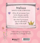 Today Melissa Will Be a Princess Today Melissa Will Be a Princess