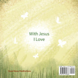 With Jesus I love With Jesus I love