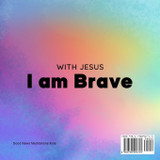 With Jesus I am brave