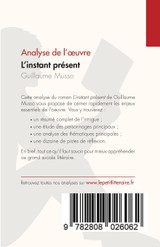 L'instant présent de Guillaume Musso (Analyse de l'œuvre) L'instant présent de Guillaume Musso (Analyse de l'œuvre)