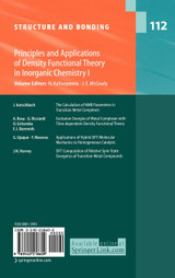 Principles and Applications of Density Functional Theory in Inorganic Chemistry I