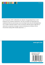 Das Islambild in den deutschen Printmedien am Beispiel des Mohammedkarikaturenstreits Das Islambild in den deutschen Printmedien am Beispiel des Mohammedkarikaturenstreits