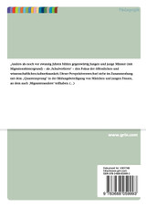 Bildungserfolg von Schülerinnen mit Migrationshintergrund Bildungserfolg von Schülerinnen mit Migrationshintergrund