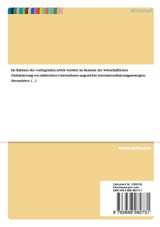 Die Internationalisierungs-Strategien von Unternehmen. Implikationen für die Quantifizierung und Stochastifizierung von leistungswirtschaftlichen Erfolgsfaktoren