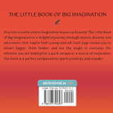 The Little Book of Big Imagination