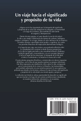 Un viaje hacia el significado y propósito de tu vida Un viaje hacia el significado y propósito de tu vida