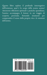 Qual è lo scopo della mia anima Qual è lo scopo della mia anima