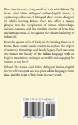 Behind The Scenes And Other Bilingual Italian-English Stories Behind The Scenes And Other Bilingual Italian-English Stories