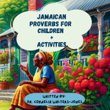 Jamaican Proverbs For Children + Activities