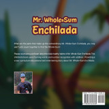 Mr. Whole = Sum Enchilada Mr. Whole = Sum Enchilada