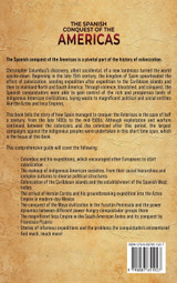 The Spanish Conquest of the Americas The Spanish Conquest of the Americas