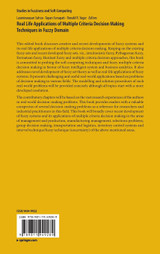 Real Life Applications of Multiple Criteria Decision Making Techniques in Fuzzy Domain