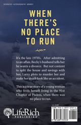 When There's No Place to Run When There's No Place to Run