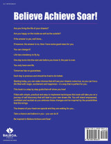 Believe Achieve Soar!