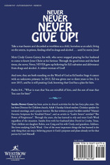 Never Never Never Give Up! Never Never Never Give Up!