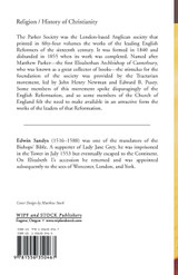 The Sermons of Edwin Sandys, D.D., Successively Bishop of Worcester and London, and Archbishop of York