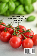 Vegetarian Anti-Inflammatory Recipes Vegetarian Anti-Inflammatory Recipes