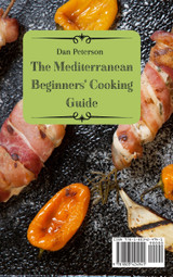 The Mediterranean Beginners' Cooking Guide The Mediterranean Beginners' Cooking Guide
