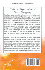 The Secrets of Secret Shopping The Secrets of Secret Shopping