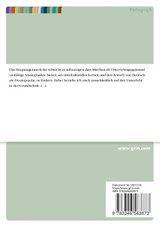 Märchen im DaZ-Unterricht der Grundschule. Interkulturelles Lernen und Sprachförderung von Kindern mit Migrationshintergrund