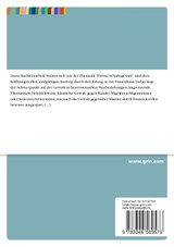 Häusliche Gewalt. Möglichkeiten und Grenzen sozialarbeiterischer Interventionen bei häuslicher Gewalt Häusliche Gewalt. Möglichkeiten und Grenzen sozialarbeiterischer Interventionen bei häuslicher Gewalt