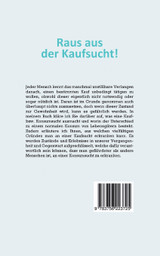 Raus aus der Kaufsucht! Raus aus der Kaufsucht!
