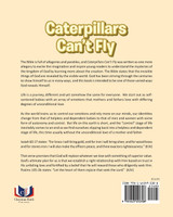Caterpillars Can't Fly Caterpillars Can't Fly