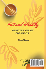Fit and Healthy Mediterranean Cookbook