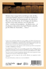 Relation d'un voyage du Levant fait par ordre du Roy, contenant l'histoire ancienne moderne Tome 1 Relation d'un voyage du Levant fait par ordre du Roy, contenant l'histoire ancienne moderne Tome 1