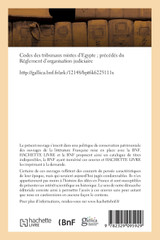 Codes des tribunaux mixtes d'Egypte, précédés du Réglement d'organisation judiciaire Codes des tribunaux mixtes d'Egypte, précédés du Réglement d'organisation judiciaire