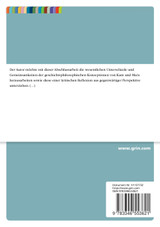 Eine vergleichende Betrachtung der Geschichtsphilosophie bei Kant und Marx Eine vergleichende Betrachtung der Geschichtsphilosophie bei Kant und Marx
