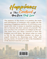 Happiness Is The Construct of Your Own Self-Love