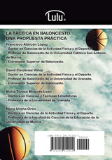 LA TÁCTICA EN BALONCESTO. UNA PROPUESTA PRÁCTICA LA TÁCTICA EN BALONCESTO. UNA PROPUESTA PRÁCTICA