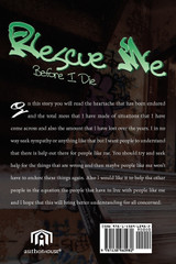 Rescue Me Before I Die Rescue Me Before I Die
