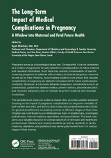 The Long-Term Impact of Medical Complications in Pregnancy The Long-Term Impact of Medical Complications in Pregnancy