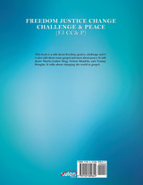 Freedom Justice Change Challenge & Peace (FJ CC& P)