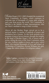 15 Days of Prayer with Brother Roger of Taizé 15 Days of Prayer with Brother Roger of Taizé