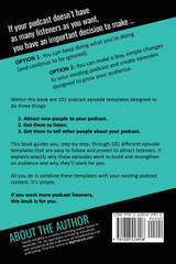101 Podcast Episode Templates - Powerful, Done-for-You Episode Templates to Grow Your Podcast Audience