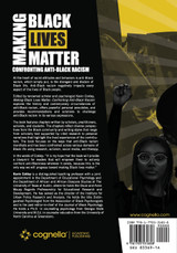 Making Black Lives Matter Making Black Lives Matter