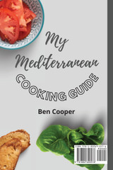My Mediterranean Cooking Guide My Mediterranean Cooking Guide