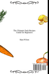 The Ultimate Dash Recipes Guide for Beginners