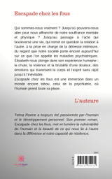 Escapade chez les fous