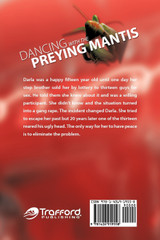 Dancing with the Preying Mantis