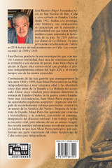 UNA HISTORIA DEVELADA. JUAN MASÓ PARRA Y LAS LUCHAS POR LA INDEPENDENCIA DE CUBA UNA HISTORIA DEVELADA. JUAN MASÓ PARRA Y LAS LUCHAS POR LA INDEPENDENCIA DE CUBA