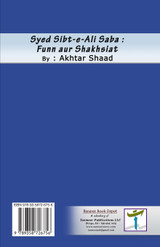 Syed Sabt-e-Ali Saba - Funn aur Shakhsiat Syed Sabt-e-Ali Saba - Funn aur Shakhsiat
