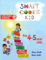 Smart Cookie Kid For 4-5 Year Olds Educational Development Workbook 16 Smart Cookie Kid For 4-5 Year Olds Educational Development Workbook 16