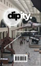 Dipity Literary Magazine Issue #2 (Jurassic Ink Rerun) Dipity Literary Magazine Issue #2 (Jurassic Ink Rerun)