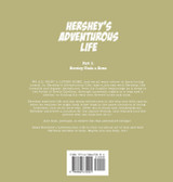 Hershey's Adventurous Life Hershey's Adventurous Life